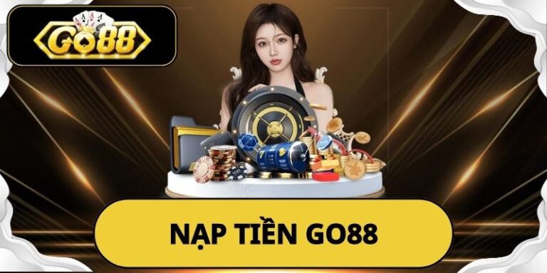 Nạp tiền Go88