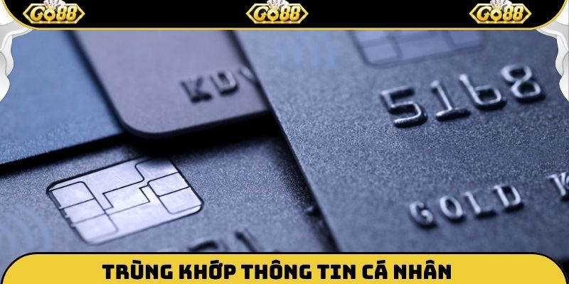 Trùng khớp thông tin cá nhân